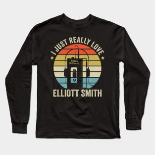 I Just Really Love Elliott Retro Old Music Style Long Sleeve T-Shirt